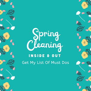 Spring-Cleaning-list-of-must-dos
